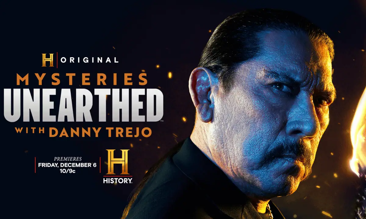 Mysteries Unearthed with Danny Trejo